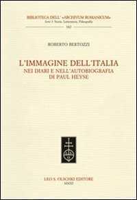 L'immagine dell'Italia nei diari e nell'autobiografia di Paul Heyse