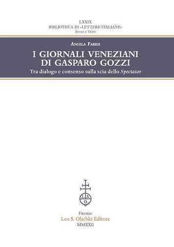 I giornali veneziani di Gasparo Gozzi. Tra dialogo e consenso sulla scia dello Spectator