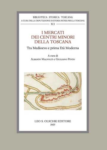 I mercati dei centri minori della Toscana tra Medioevo e prima Età Moderna