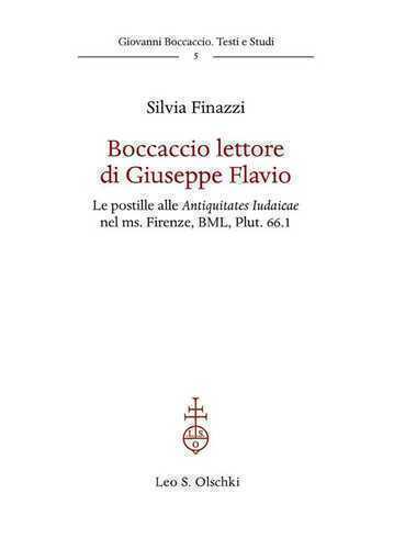 Boccaccio lettore di Giuseppe Flavio. Le postille alle Antiquitates Iudaicae nel ms. Firenze, BML, Plut. 66.1