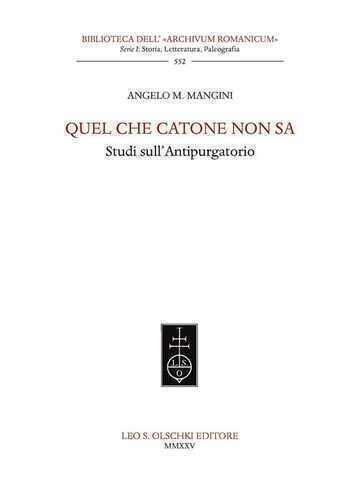 Quel che Catone non sa. Studi sull'Antipurgatorio