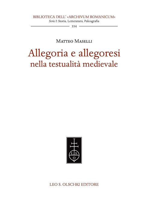 Allegoria e allegoresi nella testualità medievale