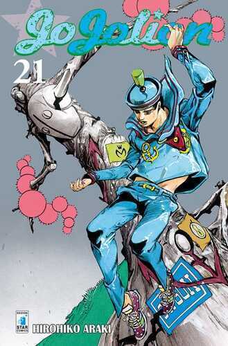 Jojolion. Vol. 21 — Hirohiko Araki ,