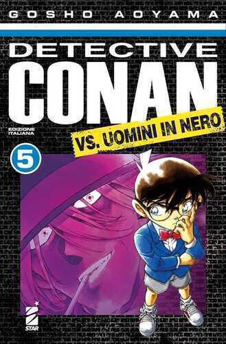 Detective Conan vs uomini in nero. Vol. 5