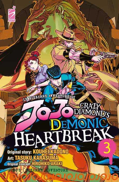 Crazy diamond's demonic heartbreak. Le bizzarre avventure di Jojo. Vol. 3 — Hirohiko Araki ,