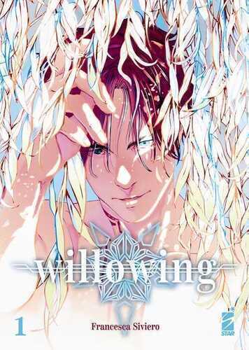 Willowing. Vol. 1 — Francesca Siviero