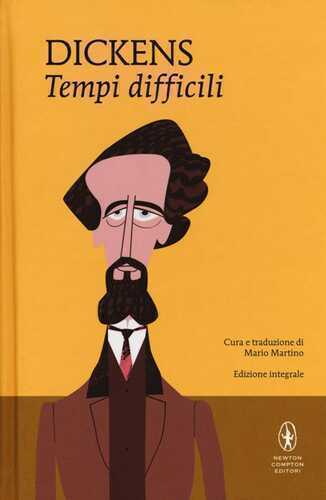 Tempi difficili. Ediz. integrale — Charles Dickens
