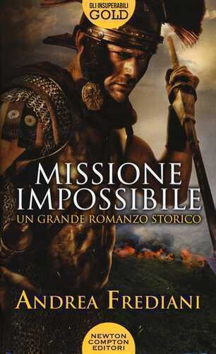 Missione impossibile — Andrea Frediani,