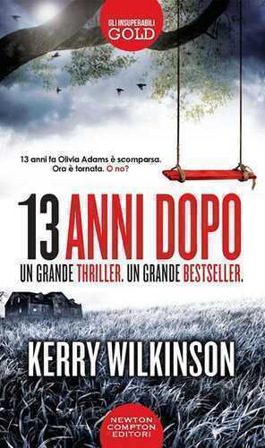 13 anni dopo — Kerry Wilkinson