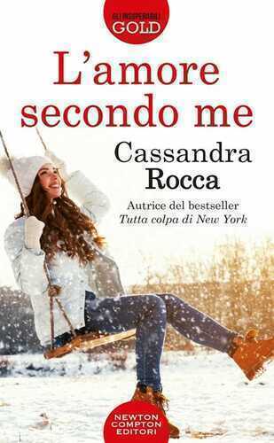 L'amore secondo me — Cassandra Rocca
