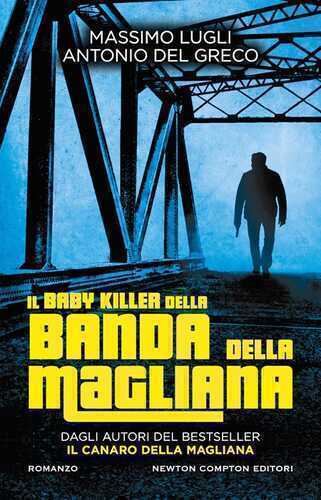 Il baby killer della banda della Magliana