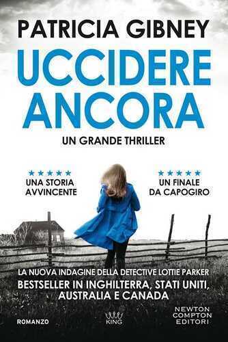 Uccidere ancora — Patricia Gibney