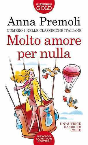 Molto amore per nulla — Anna Premoli