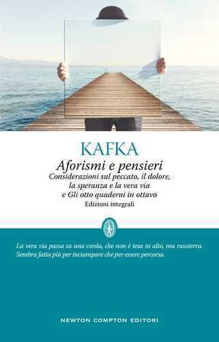 Aforismi e pensieri — Franz Kafka