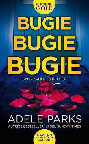 Bugie, bugie, bugie — Adele Parks