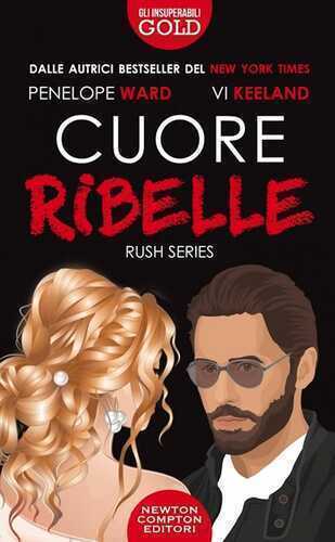 Cuore ribelle — Vi Keeland