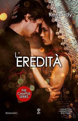 L'eredità. The campus series