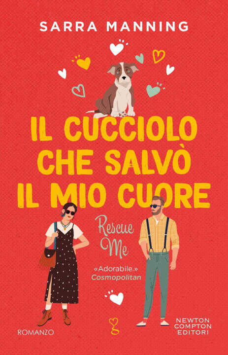 cucciolo che salvò il mio cuore. Rescue me