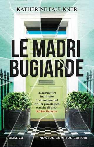 Le madri bugiarde — Katherine Faulkner