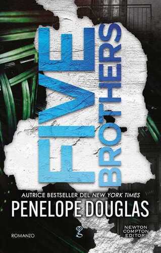 Five brothers — Penelope Douglas