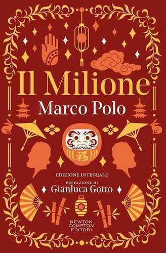 Il milione. Ediz. integrale