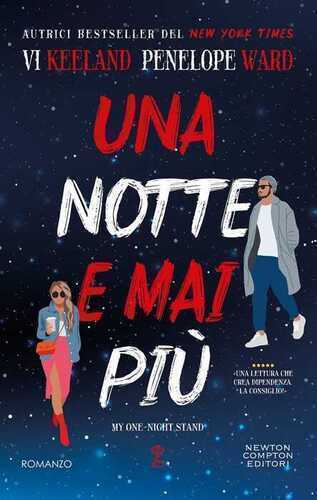 Una notte e mai più. My one-night stand
