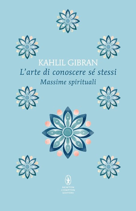 L'arte di conoscere se stessi. Massime spirituali
