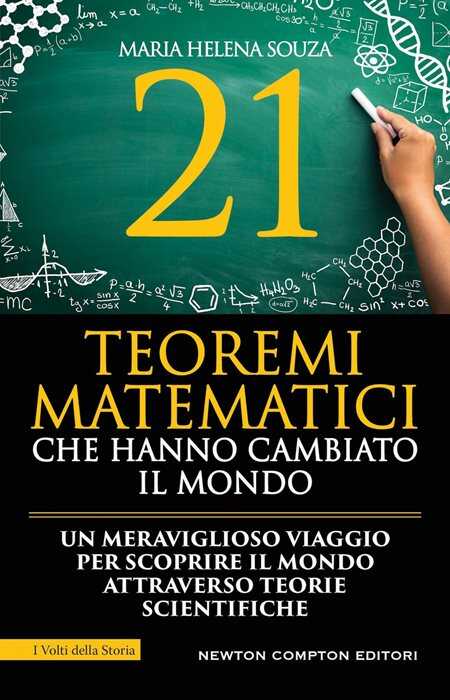 21 teoremi matematici che hanno cambiato il mondo