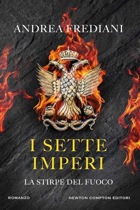 I sette imperi. La stirpe del fuoco