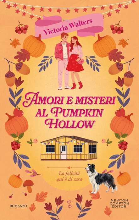 Amori e misteri al Pumpkin Hollow
