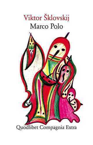 Marco Polo — Viktor Šklovskij