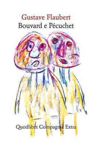 Bouvard e Pécuchet — Gustave Flaubert