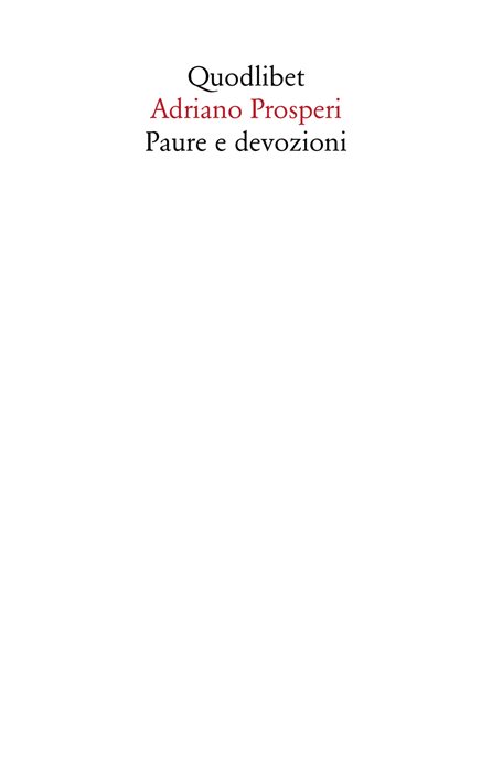 Paure e devozioni