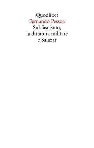 Sul fascismo, la dittatura militare e Salazar