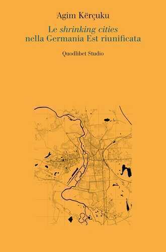 Le shrinking cities nella Germania Est riunificata