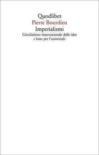 Imperialismi. Circolazione internazionale delle idee e lotte per l'universale