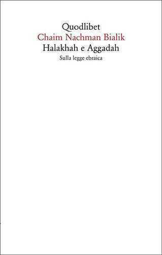 Halakhah e Aggadah. Sulla legge ebraica