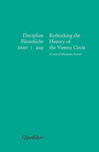 Discipline filosofiche (2025). Vol. 1: Rethinking the History of the Vienna Circle