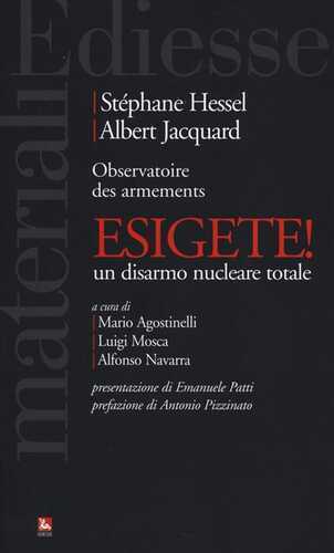 Esigete! Un disarmo nucleare totale