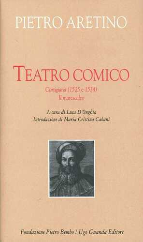 Teatro comico — Pietro Aretino,