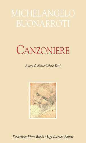 Canzoniere — Michelangelo Buonarroti,