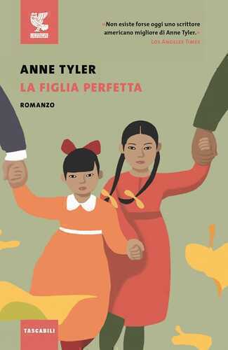 La figlia perfetta — Anne Tyler
