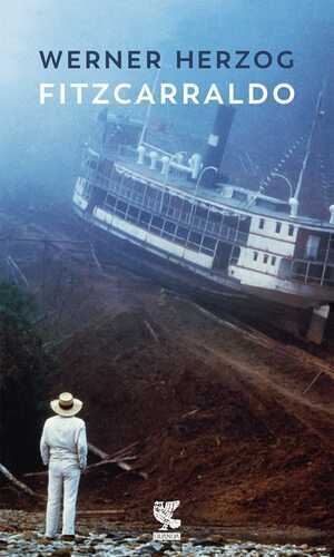 Fitzcarraldo — Werner Herzog
