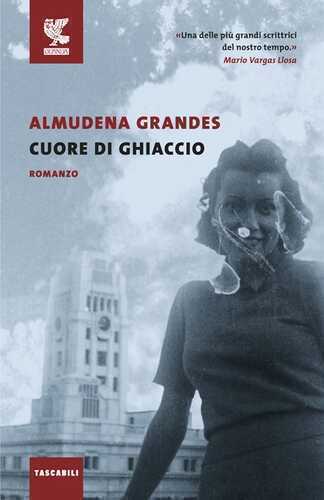 Cuore di ghiaccio — Almudena Grandes