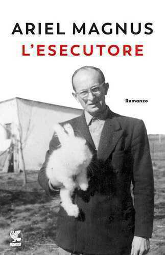 L'esecutore — Ariel Magnus