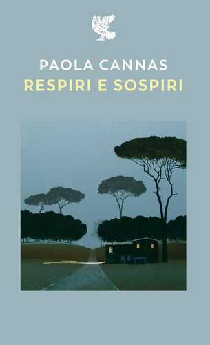 Respiri e sospiri — Paola Cannas