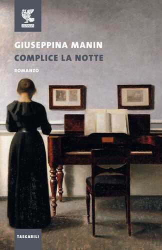 Complice la notte — Giuseppina Manin