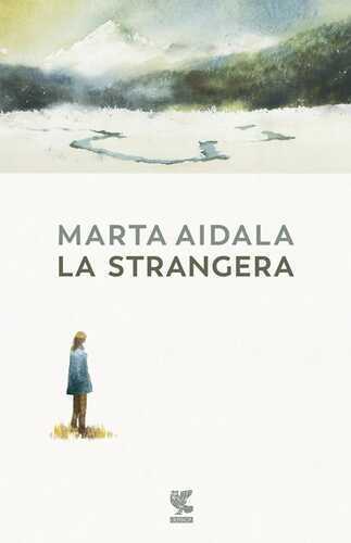 La strangera — Marta Aidala