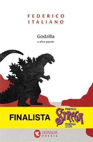 Godzilla e altre poesie