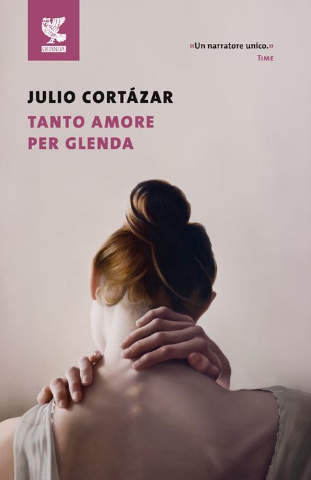 Tanto amore per Glenda — Julio Cortazar